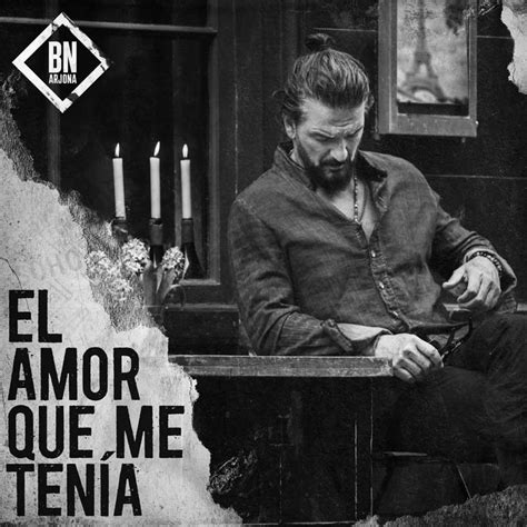 Ricardo Arjona El Amor Que Me Tenía Ricardo Arjona - El Amor Que Me Tenía (Official Video) EL GENERO RD